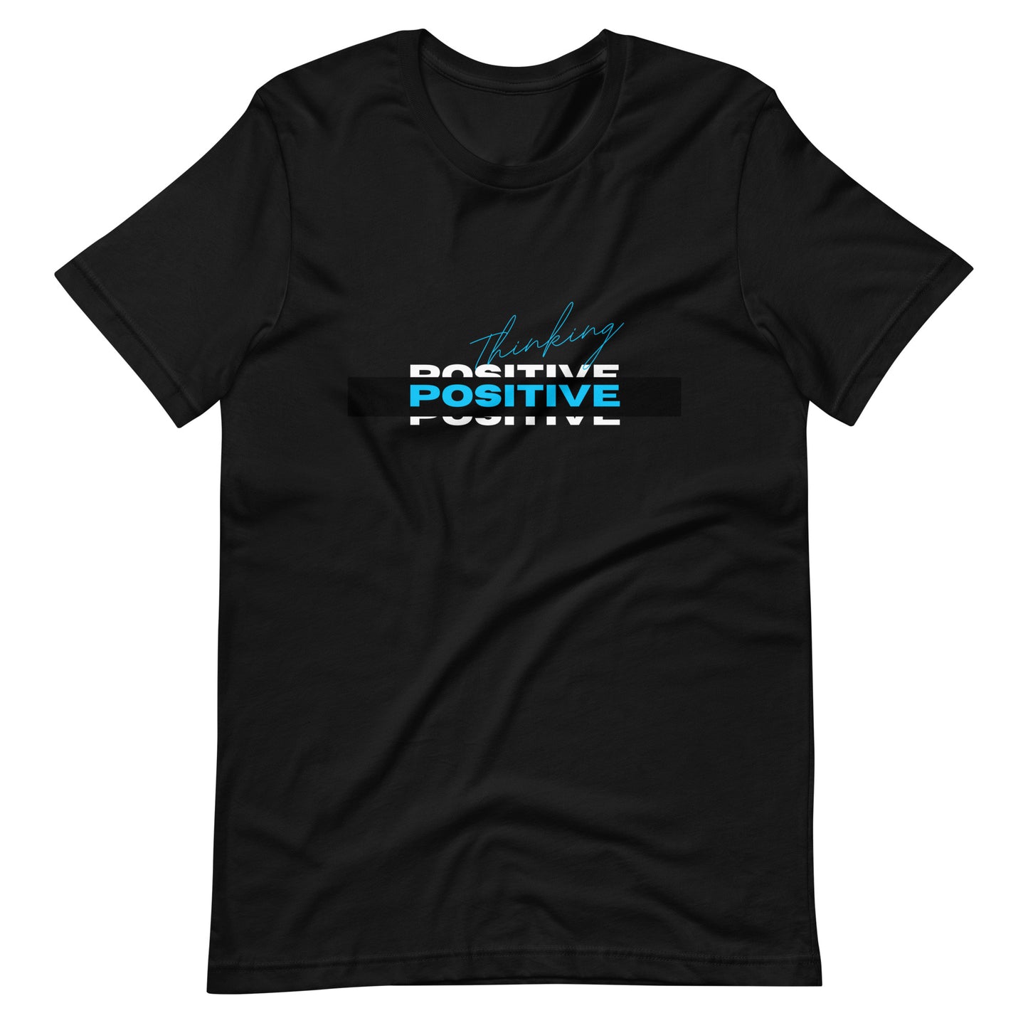 Positive Thinking Unisex Tee