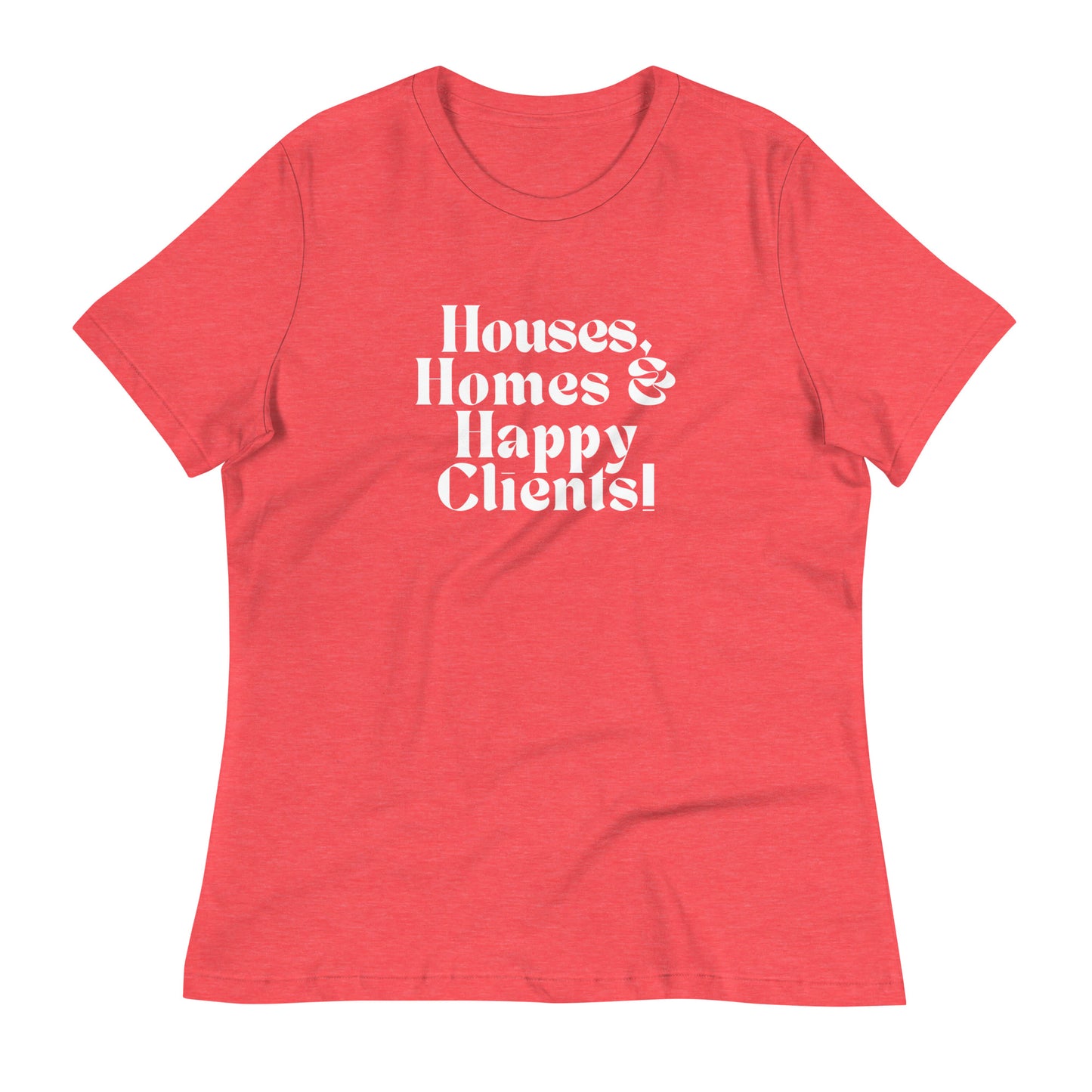 Happy Homes Women's Relaxed Tee