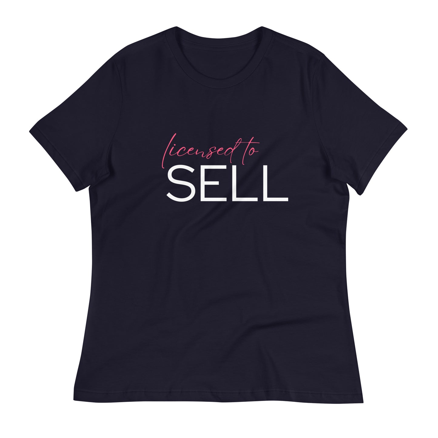 Licensed to Sell Women's Relaxed Tee