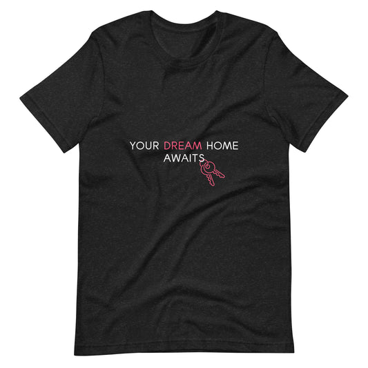 Dream Home Unisex Tee
