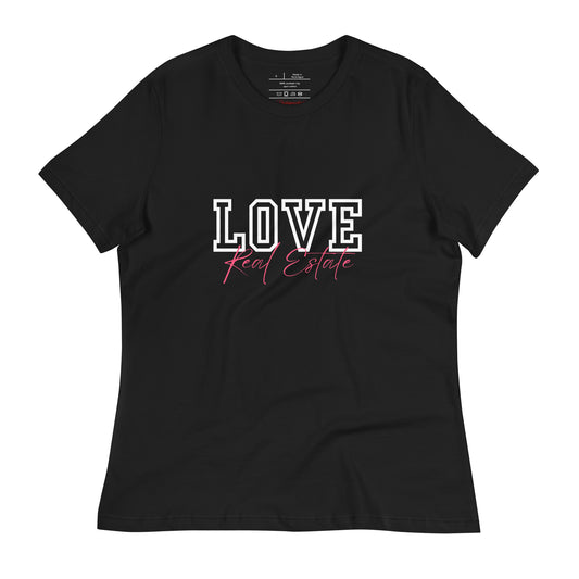 Love Real Estate I Women's Relaxed Tee