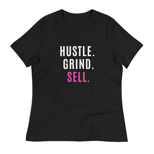 Hustle Grind Sell Women's Relaxed Tee
