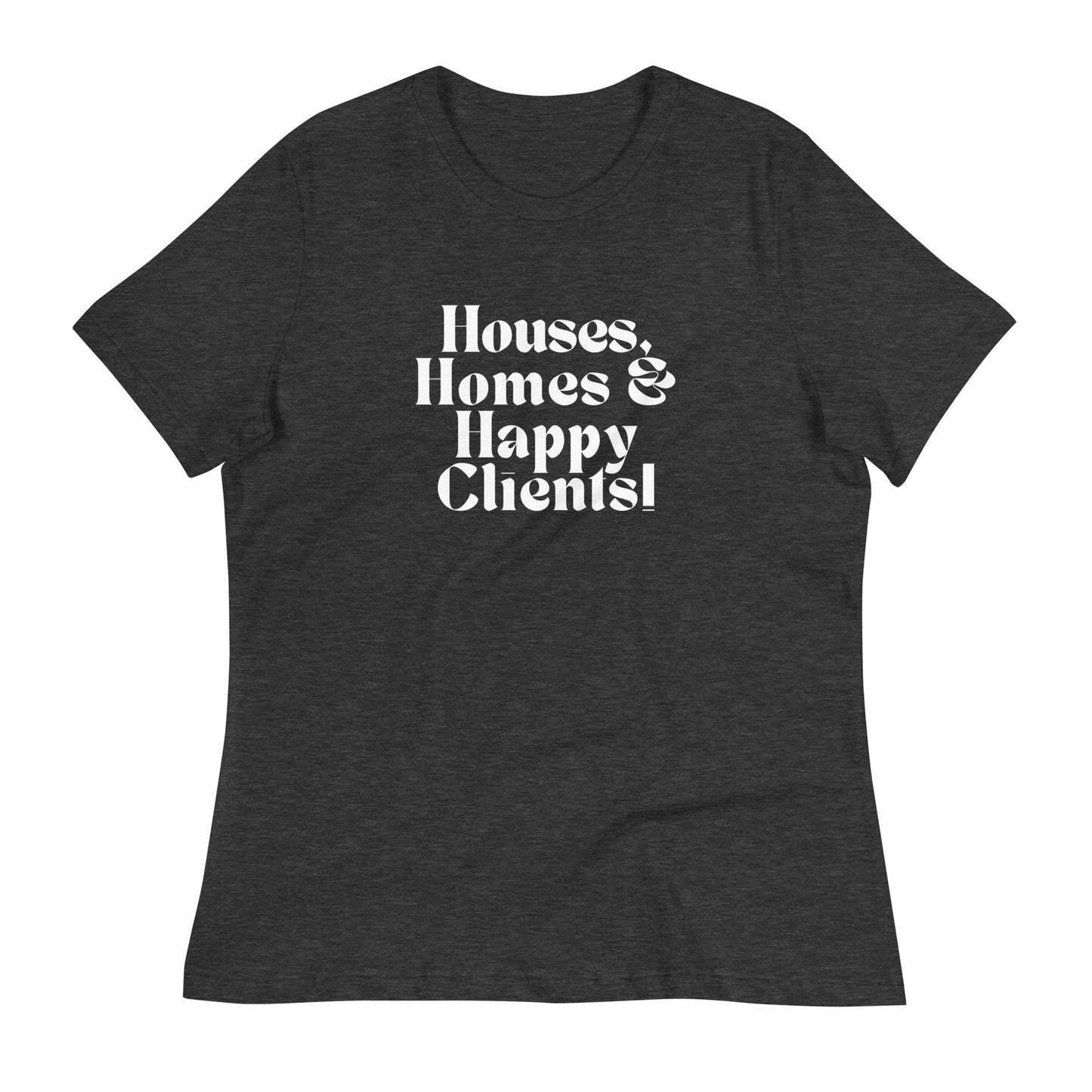 Happy Homes Women's Relaxed Tee